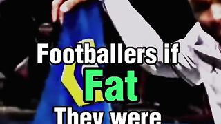 Footballers if they were fat part 6 ????????#football #capcut #viral #blowup #fat