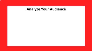 Analyze Your Audience