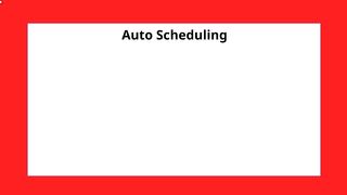 Auto Scheduling