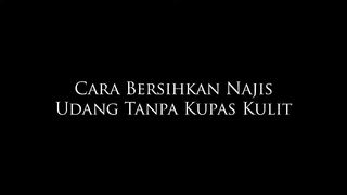 TIPS | CARA BUANG NAJIS UDANG TANPA KUPAS KULIT