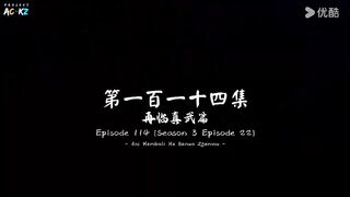 The Peak Of True Martial Arts(Zhen Wu Dian Feng)S3 Eps 22(114) Sub Indo