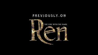 Episode 5-Ren the girl with the mark -season one