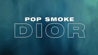 POP SMOKE - DIOR (Official Lyric Video)