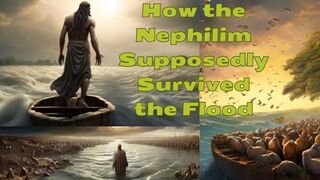 "How the Nephilim Supposedly Survived the Flood"# history