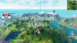 30 Kills Solo vs Squads ! (Mon record de kills) Fortnite TOP 1