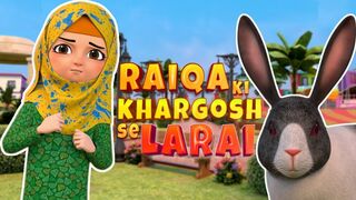 Raiqa Ki Khargosh Se Larai _ Kaneez Fatima New Cartoon  _ 3D Animation _ New Episode
