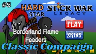 Classic Compaign | Hard | Star 5 | Borderland Flame Feeders