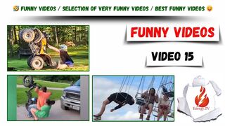 funny videos / selection of very funny videos / best funny videos