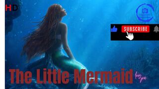 The Little Mermaid 2024 Official Trailer Adventure Action Thriller