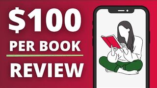Earn $100 Per Book Review - How To Make Money Online Reading Books (Make Money Online Reading Books