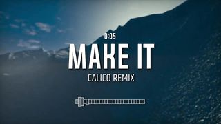 NEFFEX - Make It (CALICO REMIX) [Copyright Free] No.35