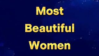 Top 10 Most Beautiful Women In The World 2023