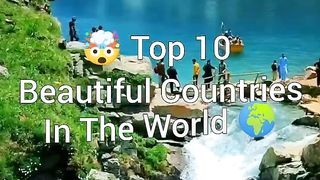 ???? Top 10 Beautiful Countries In The World ????