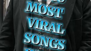 TOP 10 MOST VIRAL SONG IN THE WORLD PART-4????????