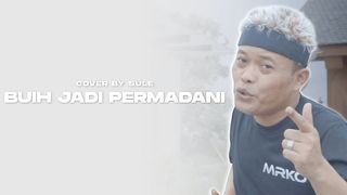 BUIH JADI PERMADANI - EXIST || COVER BY SULE (KAROUKE)