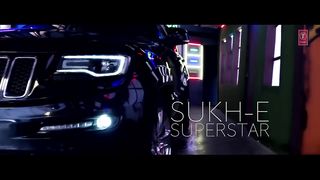 Sukhe_ Superstar Song