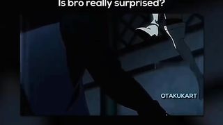Is bro really surprised ???? #anime #animemem nies #animeedits #shorts