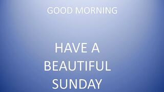 Good Morning