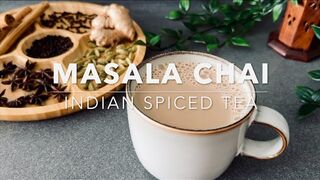 Masala Chai - Indian Spiced Tea