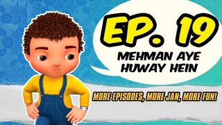 Jan Cartoon in Urdu __ Mehman Aye Huway Hein __ Official Cartoon Remastered __ S01 E19