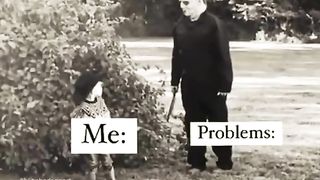 Don't be afraid of problems