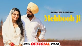 Mehboob Ji (Official Video) - Satinder Sartaaj - Neeru Bajwa - Shayar - Latest Punjabi  Songs 2024