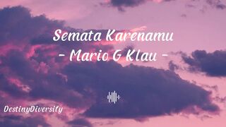 Semata Karenamu - Mario G Klau | Lirik