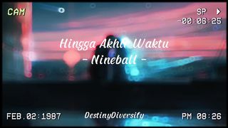 Hingga Akhir Waktu - Nineball | Lirik Lagu