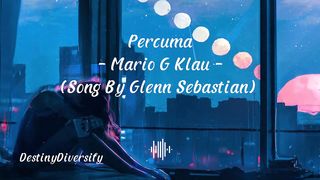 Percuma - Mario G Klau | Lirik Lagu
