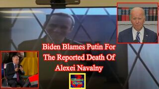 Biden blames Putin for the reported death of Alexei Navalny