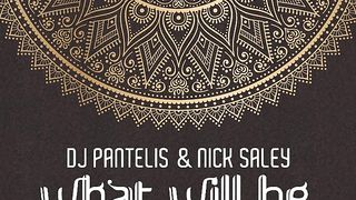 What Will Be (A Tribute to Zehava Ben) · DJ Pantelis · Nick Saley