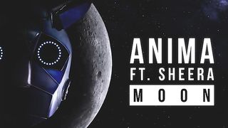 Moon · Anima · Sheera