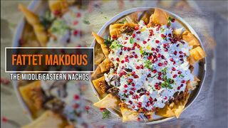 Fattet Al- Makdous - Middle Eastern Nachos