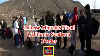 Chinese migrants flood California southern border