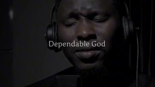 Dependable God