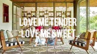 Love Me Tender