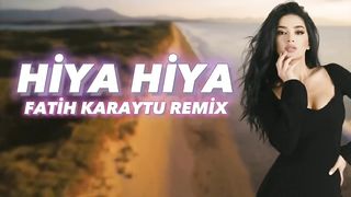 Hiya Hiya - Fatih Karaytu Remix (Arabic Remix)Yeni