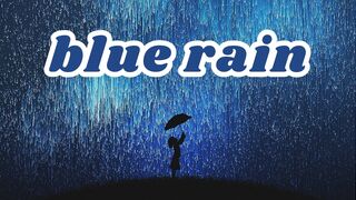 Blue Rain - Relaxing music, Stress Relief, Sleep Music, Meditation Music, Study, Calming Music