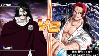 Yhwach VS Shanks