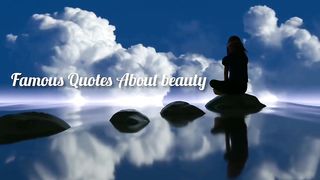 Famous quotes about beauty