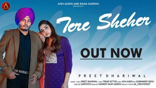 Tere Sheher - Preet Dhariwal - Rana Sandhu - @AishAudio Punjabi New Song 2024