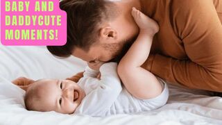 Funny baby and daddy moments caught on camera - Cute baby and daddy videos - Subscribe for more!