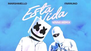 Marshmello_Farruko_-_Esta_Vida__VINNE_Remix_