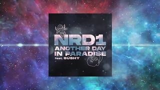 NRd1 feat. Sushy - Another day in Paradise | Official Audio