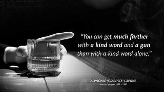 Al Capone's Quotes which are better known in youth to not to Regret in Old Age