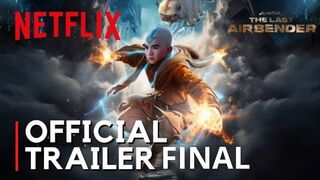 AVATAR THE LAST AIRBENDER | FINAL TRAILER| NEXFLIX