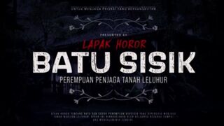 BATU SISIK    ( CERITA HOROR )