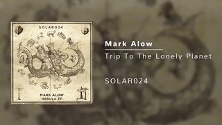 Mark Alow - Trip To The Lonely Planet