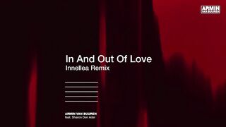 Armin van Buuren feat. Sharon Den Adel - In And Out Of Love (Innellea Remix) (Lyric Video)