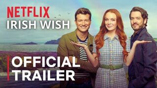 IRISH WISH|NETFLIX'S MOVIE|Official Trailer